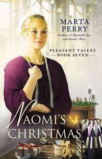 Naomi&#039;s Christmas (Pleasant Valley) by Perry, Marta - 2012-10-02