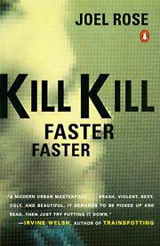 Kill Kill Faster Faster