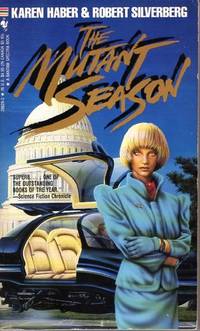 Mutant Season, The de Robert Silverberg; Karen Haber - 1990-09-01