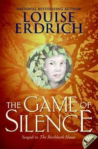 cover of The Game of Silence (Birchbark House, 2)
