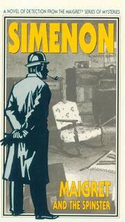 Maigret and the Spinster by Georges Simenon - 1996-01-08