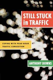 Still Stuck in Traffic:  Coping with Peak-Hour Traffic Congestion