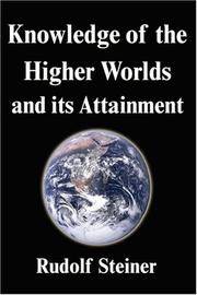 image of Knowledge of the Higher Worlds and its Attainment