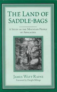 The Land of Saddle-bags: A Study of the Mountain People of Appalachia