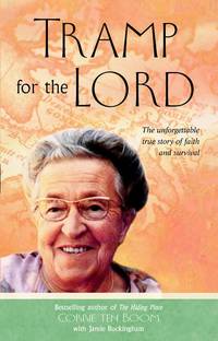 Tramp for the Lord: The Unforgettable True Story by Corrie Ten Boom - Paperback - from Russell Books Ltd (SKU: JAM578100)