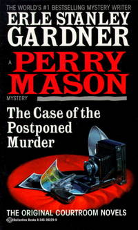 The Case of the Postponed Murder by Gardner, Erle Stanley