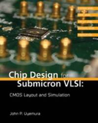 Chip Design For Submicron Vlsi