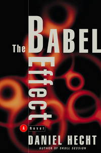 The Babel Effect de Hecht, Daniel - 2000