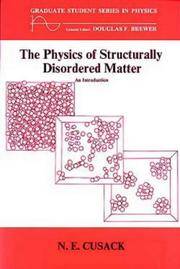 THE PHYSICS OF STRUCTURALLY DISORDERED MATTER: AN INTRODUCTION (GRADUATE S