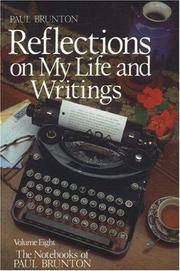 image of Reflections on My Life and Writing: Notebooks (Notebooks of Paul Brunton (Paperback)) (Volume 8)