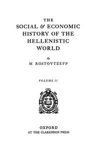 									The Social and Economic History of the Hellenistic World. 3 Volumes by  et al. eds  M. I.
	 - Hardcover
			 - from Powell's Bookstores Chicago (SKU: S85139)
		