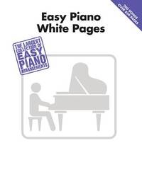 Easy Piano White Pages | Music Songbook for Beginners and Adult Learners | 200 Popular Songs...