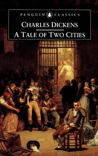 A Tale of Two Cities by Dickens, Charles; Richard Maxwell [Ed.] - 2000