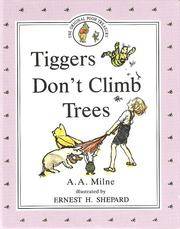 Tiggers Don&#039;t Climb Trees by A A Milne - 1992-01-01