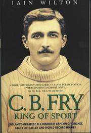 C.B.Fry: King of Sport