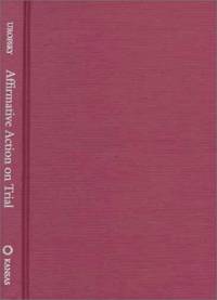 Affirmative Action on Trial: Sex Discrimination in Johnson V. Santa Clara (Landmark Law Cases and...