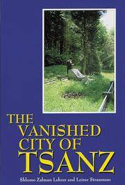 The Vanished City of TSANZ by Lehrer, Shelomoh Zalman; Strassman, L - 1997