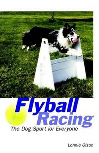 Flyball Racing: The Dog Sport for Everyone