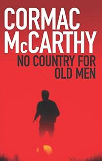 NO COUNTRY FOR OLD MEN.