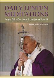 Daily Lenten Meditations: Prayerful Reflections from John Paul II