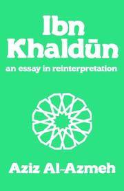 Ibn Khaldun A Reinterpretation