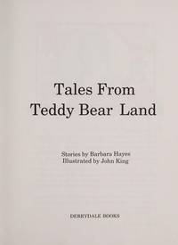 Tales From Teddy Bear Land by Hayes, Barbara - 1988-11-13