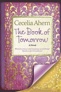 The Book of Tomorrow: A Novel