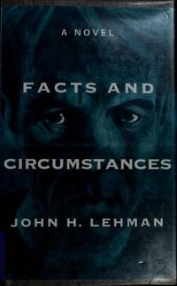 Facts and Circumstances: A Novel