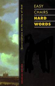 Easy Chairs, Hard Words: Conversations on the Liberty of God