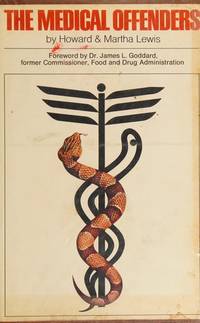 The Medical Offenders