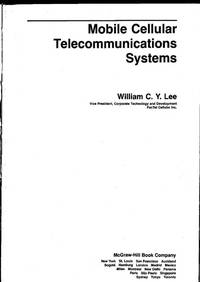 Mobile Cellular Telecommunications Systems by William C. Y. Lee - 1988-11