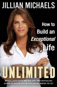 Unlimited: How to Build an Exceptional Life