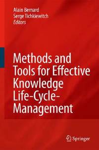 Methods And Tools For Effective Knowledge Life-cycle-management