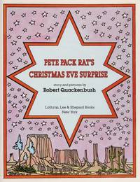 Pete Pack Rat's Christmas Eve Surprise