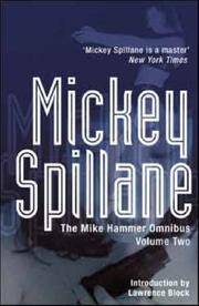 The Mike Hammer Omnibus (v. 2) by Mickey Spillane