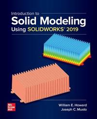 Introduction to Solid Modeling Using Solidworks 2019