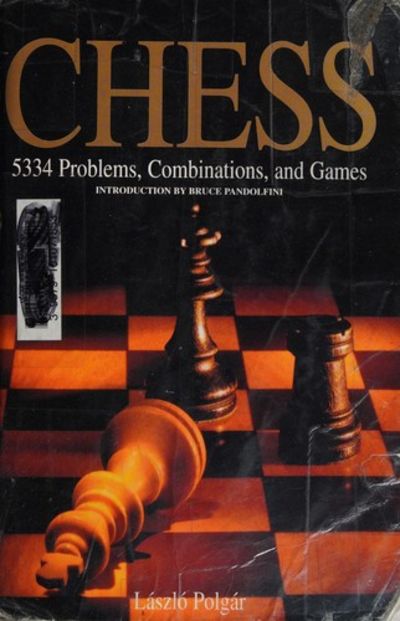チェス 問題集: 5334「Chess : 5334 Problems」1995 Chess: 5334 Problems, Combinations, and Games by László