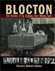 BLOCTON THE HISTORY OF AN ALABAMA COAL MINING TOWN