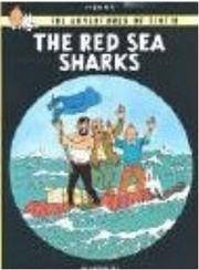 THE ADVENTURES OF TINTIN; THE RED SEA SHARKS