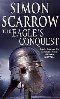 The Eagle's Conquest (ISBN: 9780747266303)