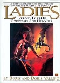 Ladies: Retold Tales of Goddesses and Heroines