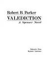 VALEDICTION: A Spenser Novel