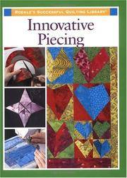 Innovative Piecing (Rodale's Successful Quilting Library) Sacks Dunn, Sarah