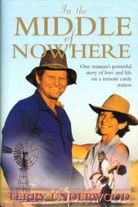 IN THE MIDDLE OF NOWHERE [Hardcover] Underwood, Terry