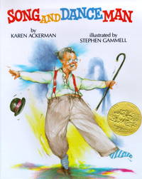 Song and Dance Man : (Caldecott Medal Winner)