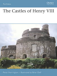 The Castles Of Henry VIII