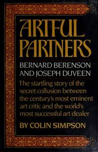 Artful Partners : Bernard Berenson and Joseph Duveen