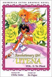 Revolutionary Girl Utena : To Plant (Revolutionary Girl Utena)