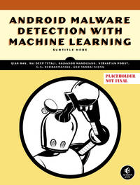 The Android Malware Handbook: Detection and Analysis by Human and Machine
