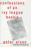 Confessions of an Ivy League Bookie: A True Tale of Love and the Vig